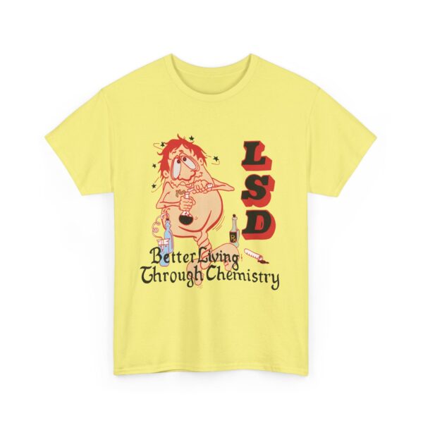1967 Better Living Through Chemistry LSD Tee – Retro Unisex Shirt