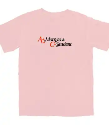 A+ Mom T Shirt – Soft Cotton Tee for Everyday Comfort