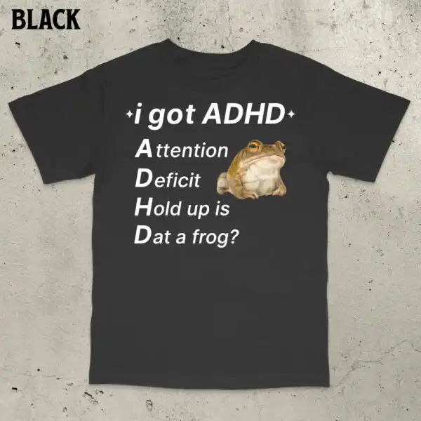 ADHD Frog Shirt – Funny Unisex Tee for Mental Health Awareness