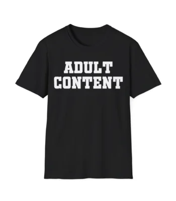 Adult Content Shirt – Minimalist Graphic Tee for Trendsetters