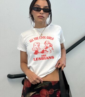 All The Cool Girls Are Lesbians Baby Tee – Retro Y2K Pride Top