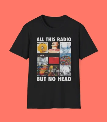 All This Radio But No Head Shirt – Funny Music Meme Tee for Fans