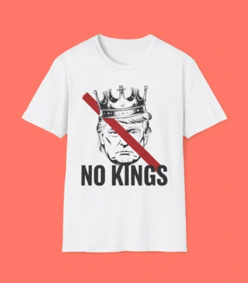 Anti-Trump No Kings Shirt – Bold Civic Statement Tee