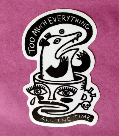 Anxiety Possum Vinyl Sticker – Cute Stress Relief Decal 3.5