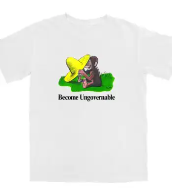 Become Ungovernable Curious T Shirt – Soft Cotton Graphic Tee