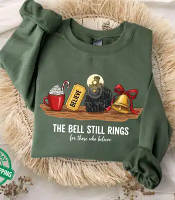 Believe The Polar Express Sweatshirt – Holiday Gift for Family