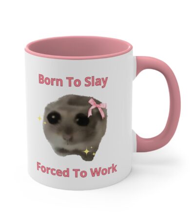 Born to Slay Sad Hamster Mug – Funny Y2K Coffee Cup for Gen Z