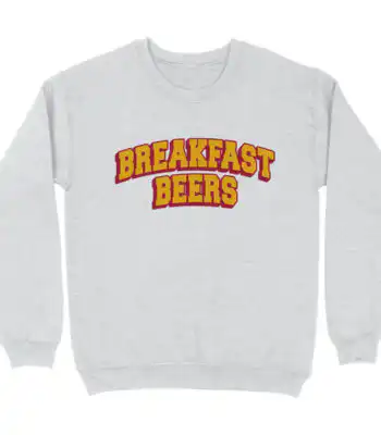 Breakfast Beers Crewneck Sweatshirt – Soft Casual Graphic Top
