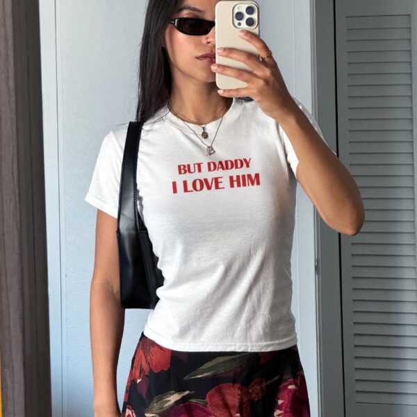But Daddy I Love Him Baby Tee – Retro Y2K Flirty Party Top