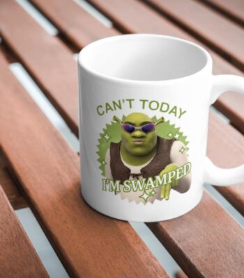 Can't Today, I'm Swamped Mug – Funny Gift for Shrek Fans