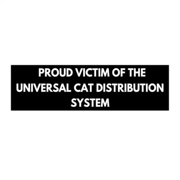 Cat Distribution System Bumper Sticker – Funny Vinyl Car Decal