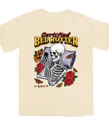 Certified Bed Rotter T Shirt – Soft Cotton Graphic Tee
