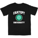 Chat GPT University T Shirt – Soft Cotton Tee for Everyday Comfort