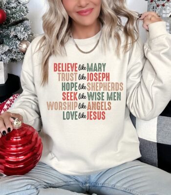 Christian Christmas Sweatshirt – Believe Like Mary Holiday Tee