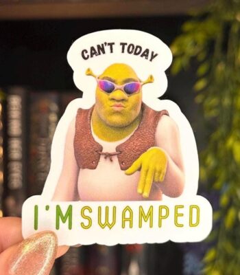 Cute Ogre 'Can't Today I'm Swamped' Sticker – Fun Design for All