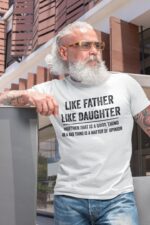 Dad Gift from Daughter – Like Father Like Daughter Funny Tee