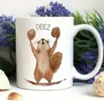 Deez Nuts Funny Squirrel Mug – Hilarious Gag Gift for All