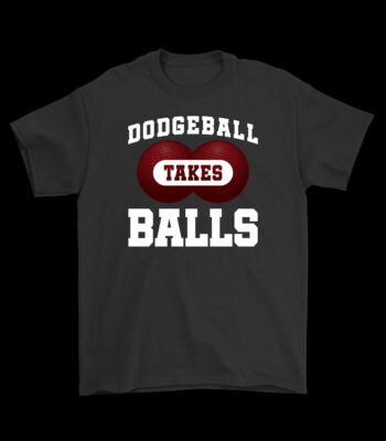 Dodgeball Takes Balls T-Shirt – Bold Graphic Cotton Tee