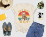 Don't Worry Be Capy Shirt – Funny Capybara Vibes Tee
