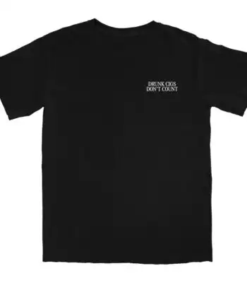Drunk Cigs Don't Count T Shirt – Soft Cotton Casual Tee