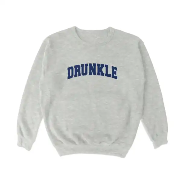 Drunkle Crewneck Sweatshirt – Soft Cotton Blend Graphic Top