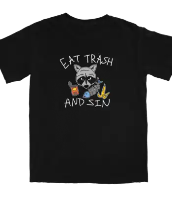 Eat Trash and Sin T Shirt – Soft Cotton Graphic Tee for Everyone