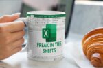 Freak In The Sheets Excel Mug – Funny White Ceramic Coffee Cup