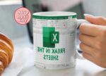 Freak In The Sheets Excel Mug – Funny White Ceramic Coffee Cup