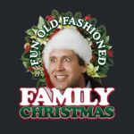 Fun Old Fashioned Family Christmas Tee – Cotton Holiday Shirt