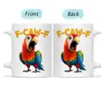 Funny Chicken F-Caw-F Mug – Hilarious Rooster Gift for Coffee Lovers