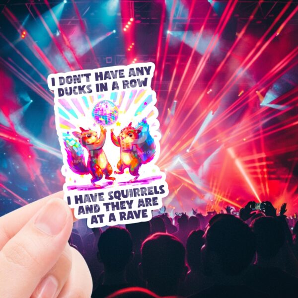 Funny Mental Health Sticker - Squirrel Rave Vinyl Sticker for Laptop
