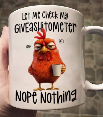Funny Mug - Let Me Check My Giveashitometer - Hilarious Gift Idea