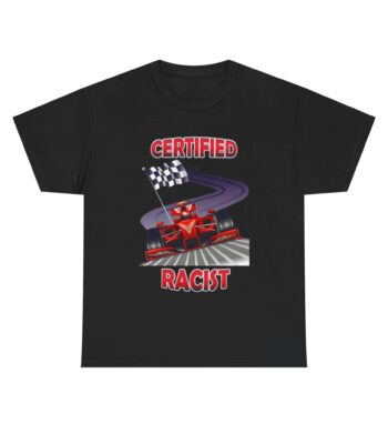 Funny racing car graphic tee – Humorous certified racer shirt