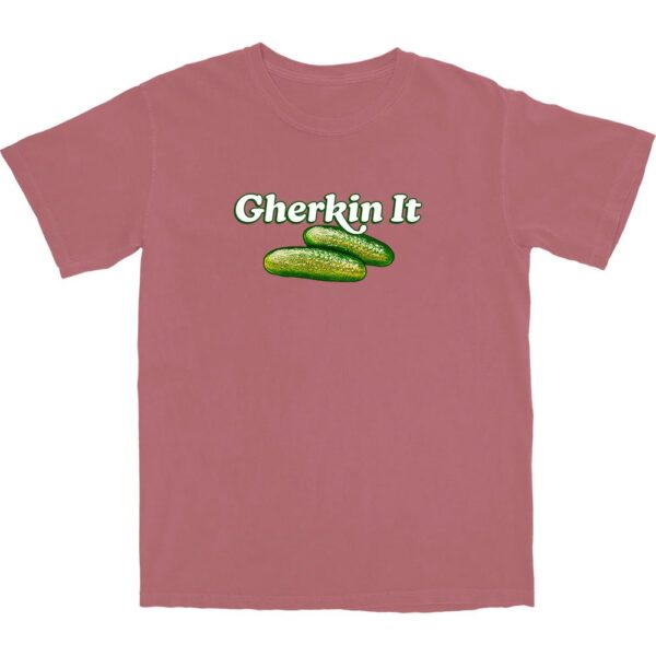 Gherkin It T Shirt – Soft Cotton Tee with Worn-In Comfort