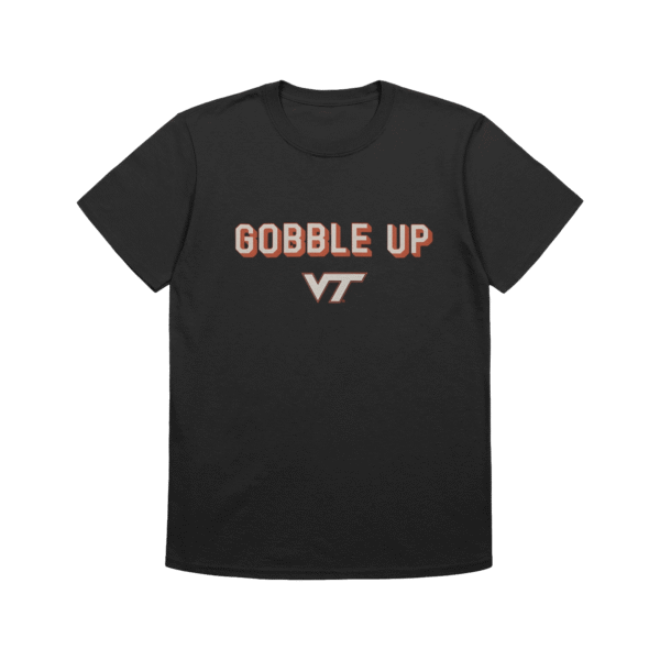 Gobble Up VT T-Shirt – Soft Cotton Tee for Hokie Fans