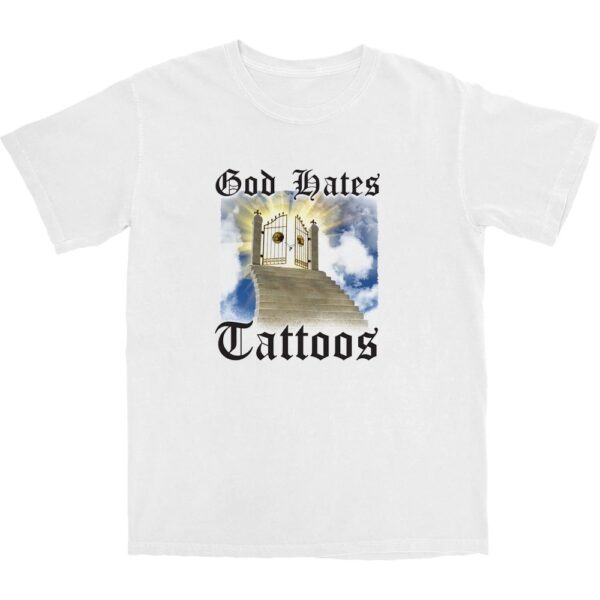 God Hates Tattoos T Shirt – Soft Cotton Graphic Tee for Everyone
