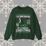 Golf Ugly Christmas Sweater – I'm Dreaming of a Green Christmas Sweatshirt