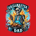 Grillmaster Dad Skeleton Chef T-Shirt – Fun Fire Cooking Tee