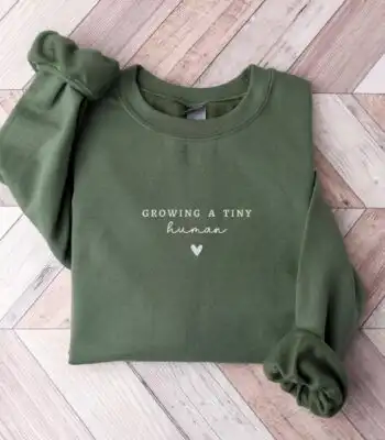 Growing A Tiny Human Sweatshirt – Heartfelt Gift for Moms