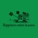 Happiness Comes in Waves T-Shirt – Fun Beach Vacation Tee