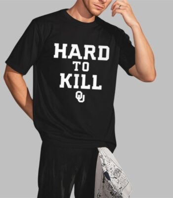 Hard To Kill Sooners Shirt – Ultimate Gameday Fan Tee