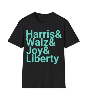 Harris & Walz & Joy & Liberty Shirt – Minimalist Statement Tee