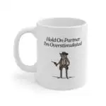 Hold On I'm Overstimulated Frog Mug – Ironic White Ceramic Gift