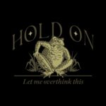 Hold On, Let Me Overthink This T-Shirt – Funny Worrying Toad Tee