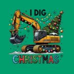 I Dig Christmas Excavator Tee – Fun Holiday Graphic Shirt