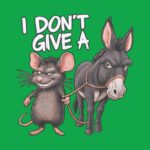 I Don't Give A Rat and Donkey Tee – Funny Unisex Dad Shirt