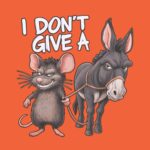 I Don't Give A Rat and Donkey Tee – Funny Unisex Dad Shirt