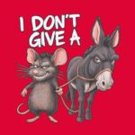 I Don't Give A Rat and Donkey Tee – Funny Unisex Dad Shirt