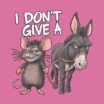 I Don't Give A Rat and Donkey Tee – Funny Unisex Dad Shirt