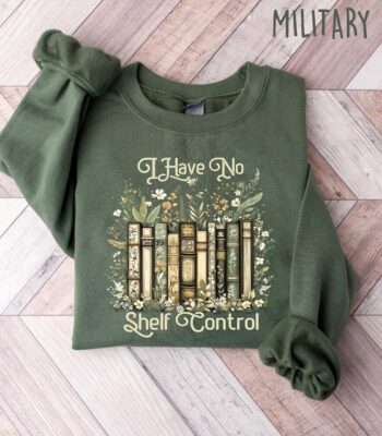 I Have No Shelf Control Shirt – Perfect Gift for Book Lovers